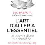 L'art d'aller à l'essentiel
