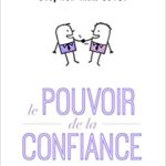 Le pouvoir de la confiance