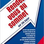 Rendez-vous au sommet – Zig Ziglar