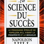 La science du succès Napoleon Hill