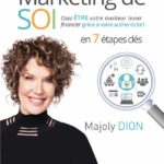 Le marketing de soi MAJOLY DION