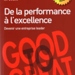 De la performance à l’excellence Jim Collins