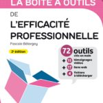 La boîte à outils de l’Efficacité professionnelle – 2e éd, Pascale Bélorgey