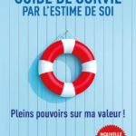 Guide de survie par l’estime de soi ALINE LÉVESQUE