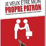 JE VEUX ETRE MON PROPRE PATRON MAURICE D. KOUE