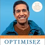 Optimisez votre cerveau à tout âge, Sanjay Gupta M.D.