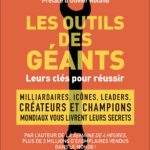 Les outils des géants Timothy Ferriss