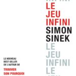 Le jeu infini simon sinek