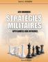 Les grandes stratégies militaires appliquées