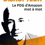 Disrupter: Le PDG d’Amazon mot à mot, Helena Hunt