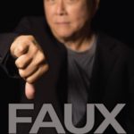 Faux robert kiyosaki- comment des mensonges appauvrissent les pauvres et la classe moyenne