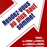 Rendez-vous au plus haut sommet, Zig Ziglar