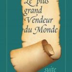 Le plus grand vendeur du monde suite et fin- Og Mandino