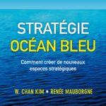 Strategie Ocean Bleu : comment créer de nouveaux espace strategique