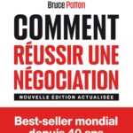 Comment réussir une négociation