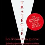 Stratégie: Les 33 lois de la guerre