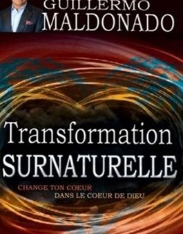 Transformation surnaturelle