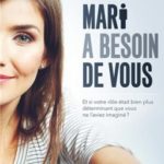 Votre mari a besoin
