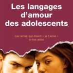 Les langages d'amour des adolescents
