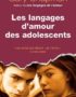 Les langages d'amour des adolescents