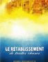 Le rétablissement de toutes choses