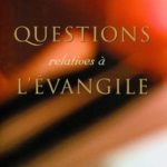 Questions relatives à l'Évangile