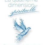 La quatrième dimension spirituelle David