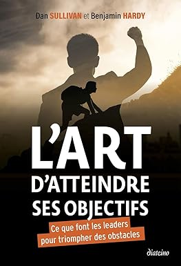 L'art d'atteindre ses