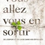Vous allez vous en sortir