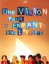 Une vision pour les enfants