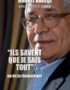 Ils savent que je sais tout