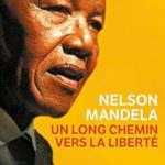 Un long chemin vers la liberté