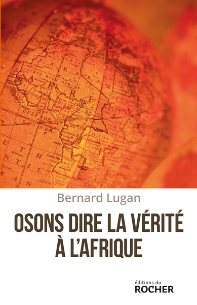 Osons dire la vérité