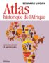 Atlas historique de l'Afrique