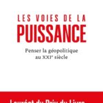 Les Voies de la puissance de Frédéric Encel