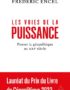 Les Voies de la puissance de Frédéric Encel