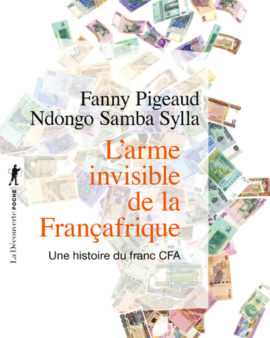 L'arme invisible de la Françafrique