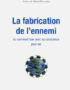 La fabrication de l'ennemi