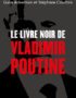Le Livre noir de Vladimir Poutine