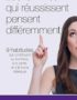 Les femmes réussissent pensent différemment